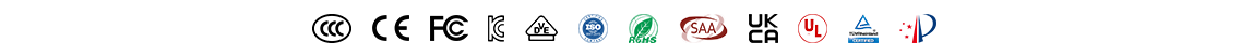 Certification Logos - ISO 9001, CE, RoHS, UL, TUV, CCC, FCC, KC, VDE, SAA, UKCA, PSE